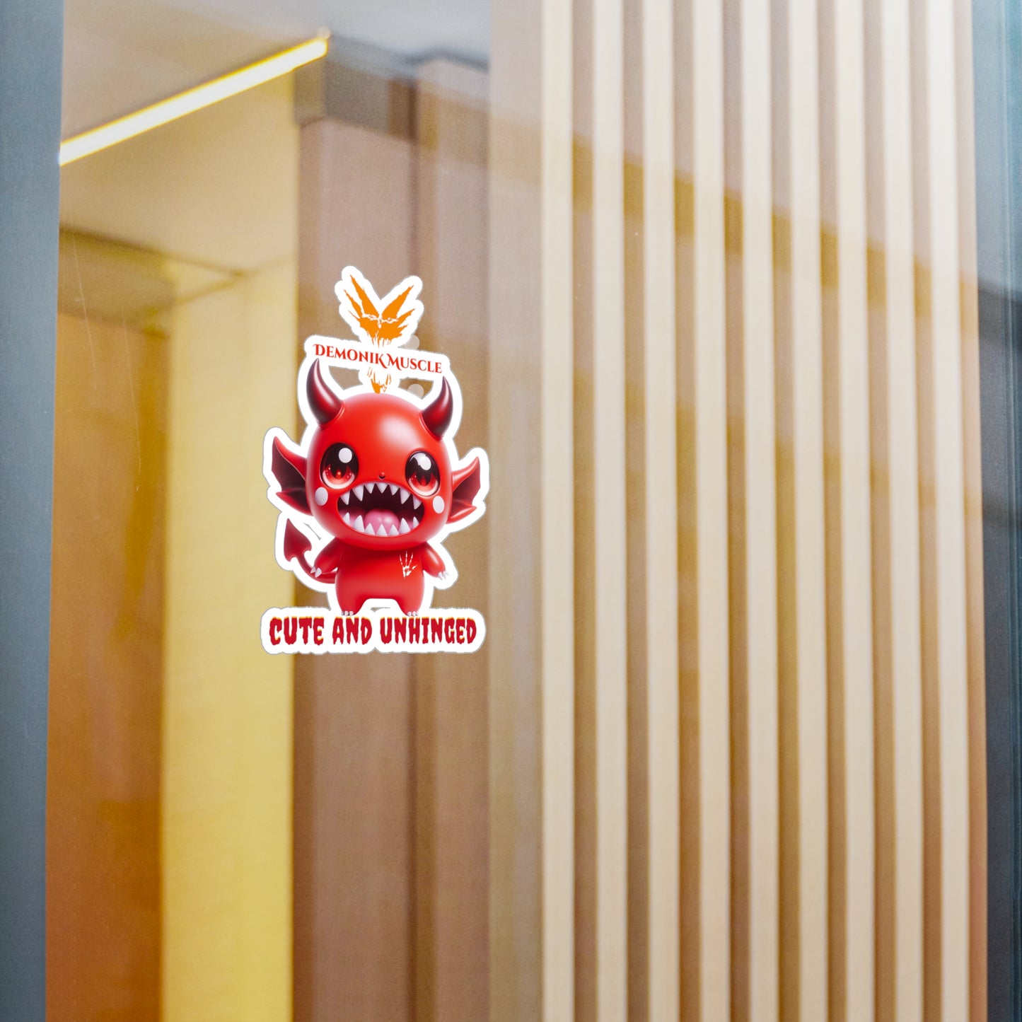 Cute and unhinged Vinyl Decals