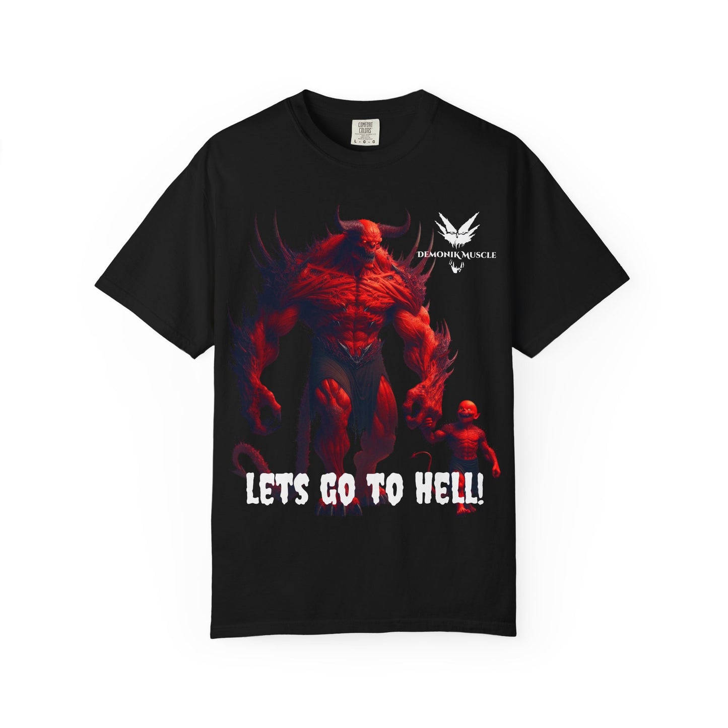 Demonik Muscle “let’s go to hell” T-Shirt